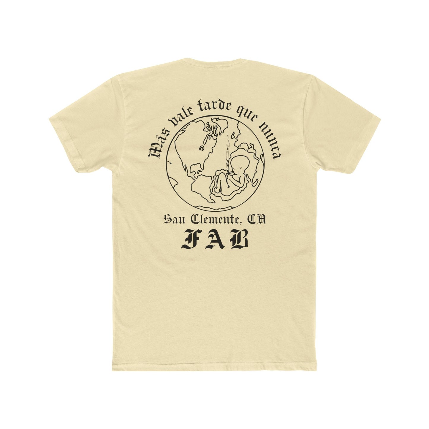 BETTER LATE THAN NEVER TEE - FAB PRODUCTIONS