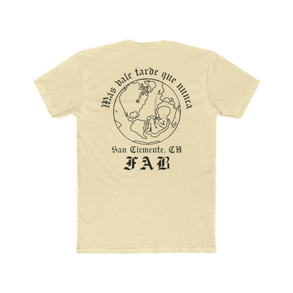 BETTER LATE THAN NEVER TEE - FAB PRODUCTIONS