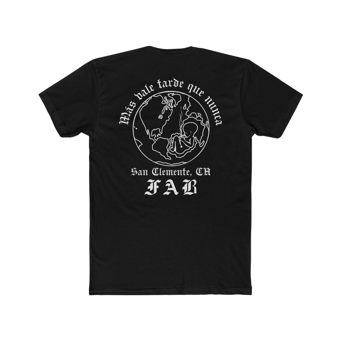 BETTER LATE THAN NEVER TEE - FAB PRODUCTIONS